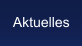 Aktuelles